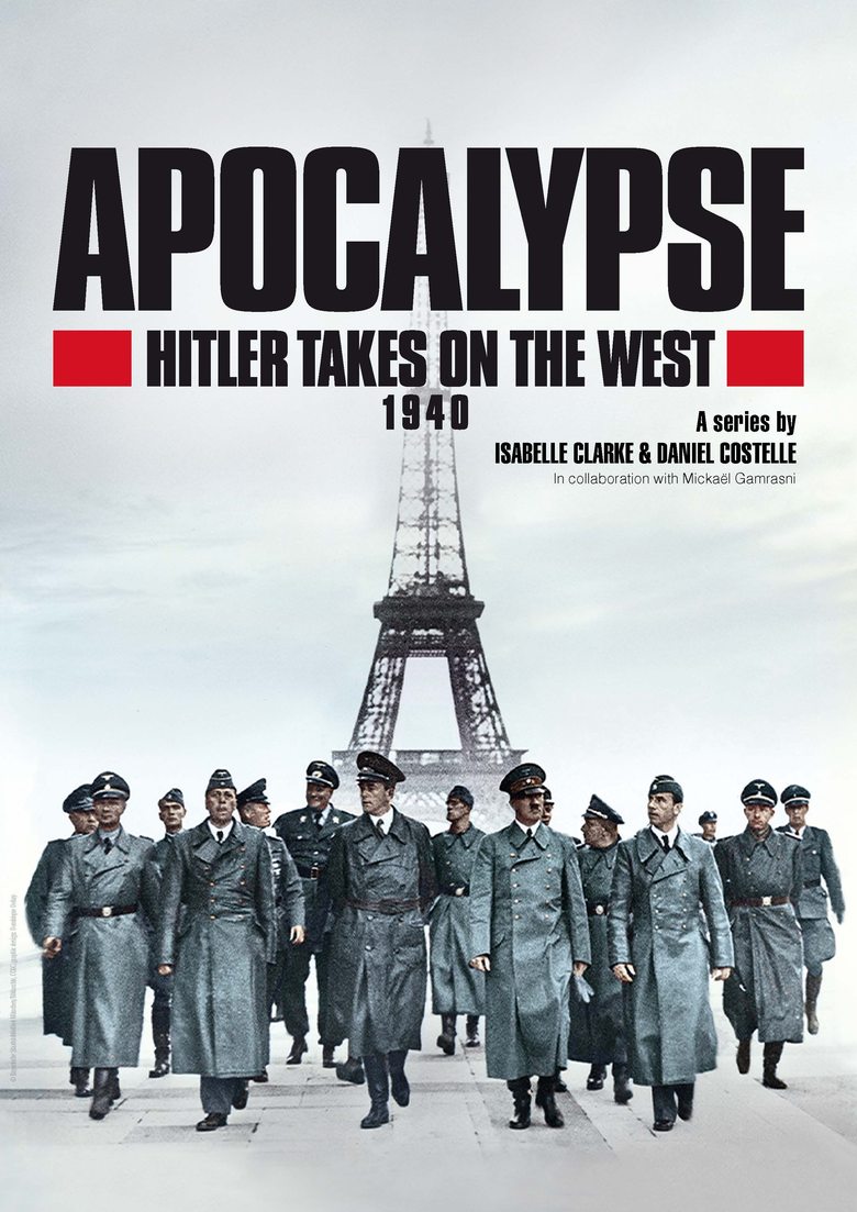 Apocalypse, Hitler Takes On The West