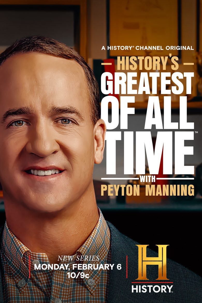 History’s Greatest of All Time with Peyton Manning