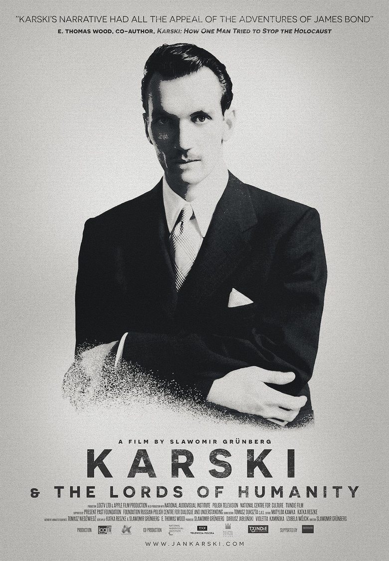 Karski & The Lords of Humanity
