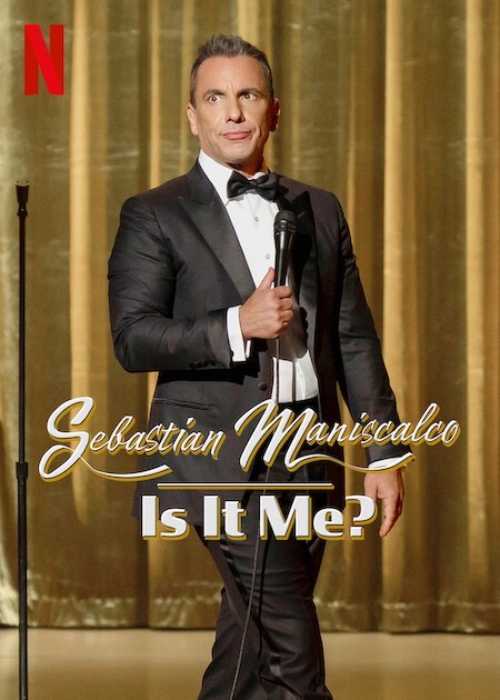 Sebastian Maniscalco: Is it Me?